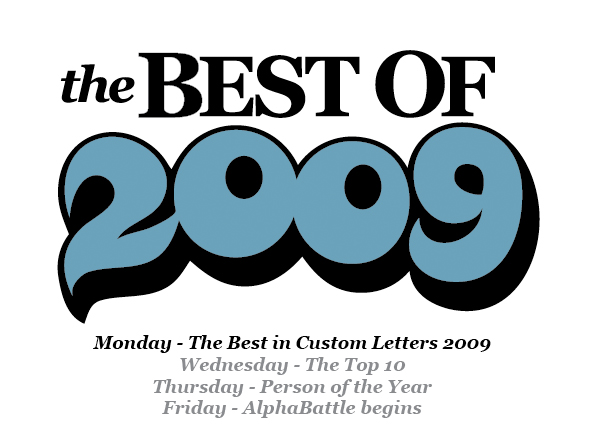 T HE YEAR IN CUSTOM LETTERS